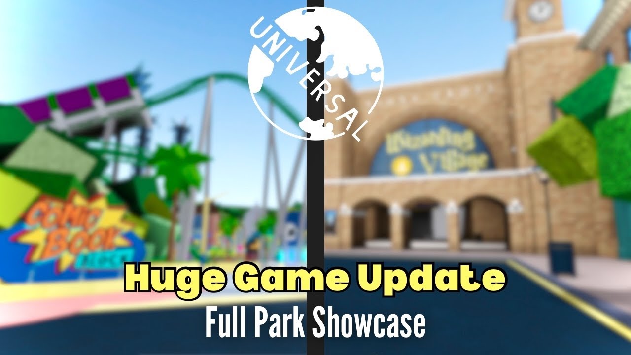 Largest Update In Universal Roblox History! New Full Park Tour