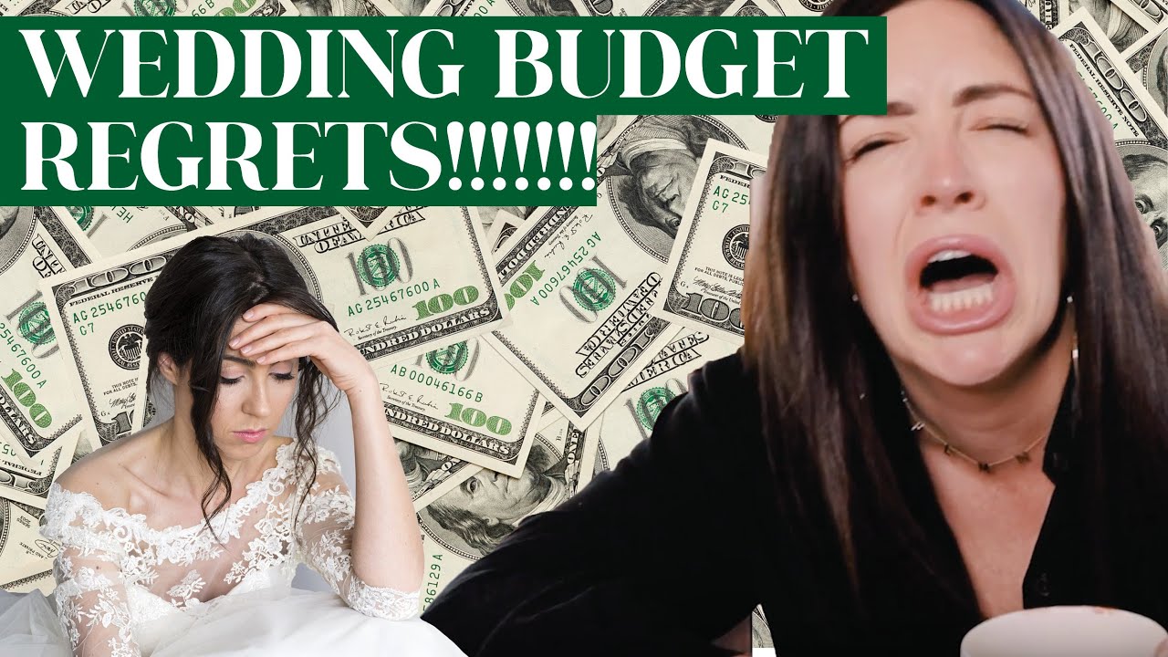 REAL BRIDES REVEAL THEIR BIGGEST WEDDING BUDGET REGRETS!
