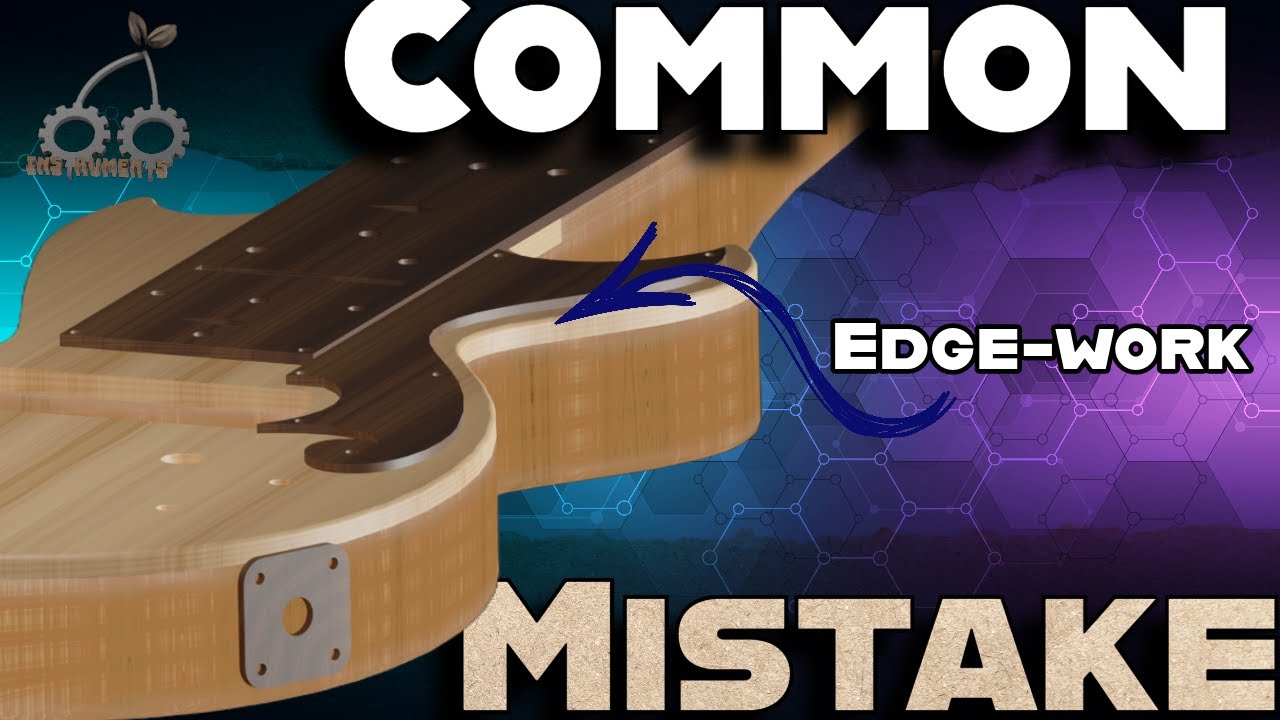 One Common Mistake 🎸 Understanding Epic Luthiery Edge work