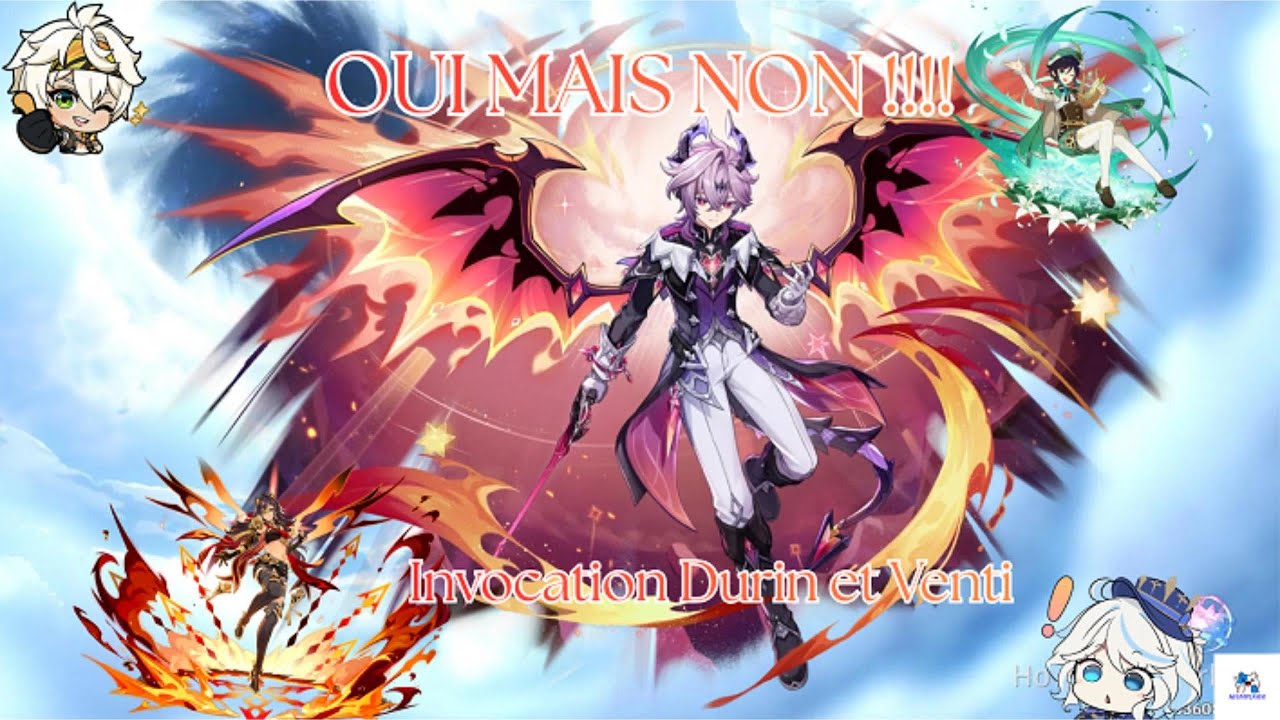 OUI MAIS NON !! Invocation Durin et Venti