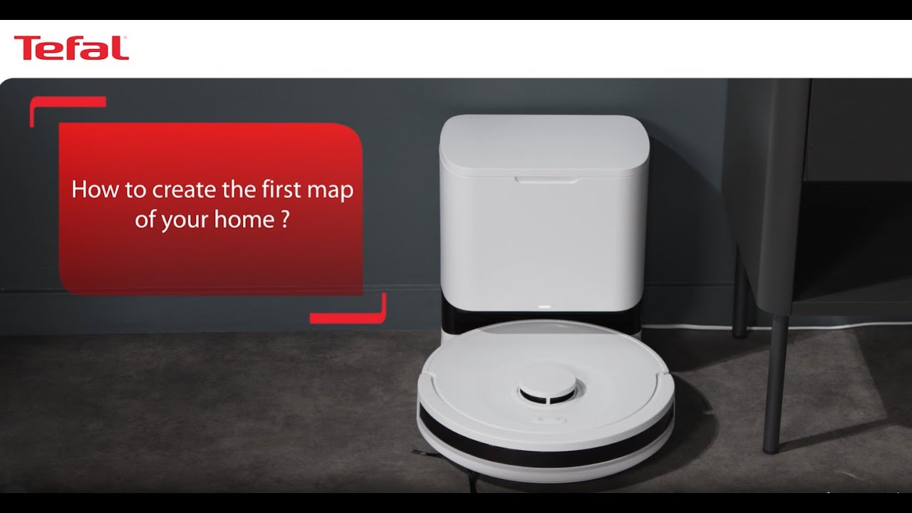 X-Plorer Series 85/85+/90/90+ : How to create the first map of your home ? | Tefal