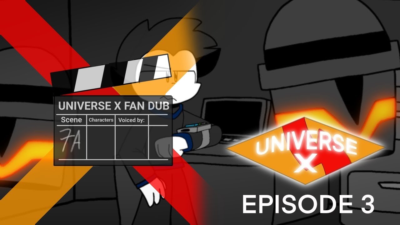 UNIVERSE X FANDUB EPISODE THREE