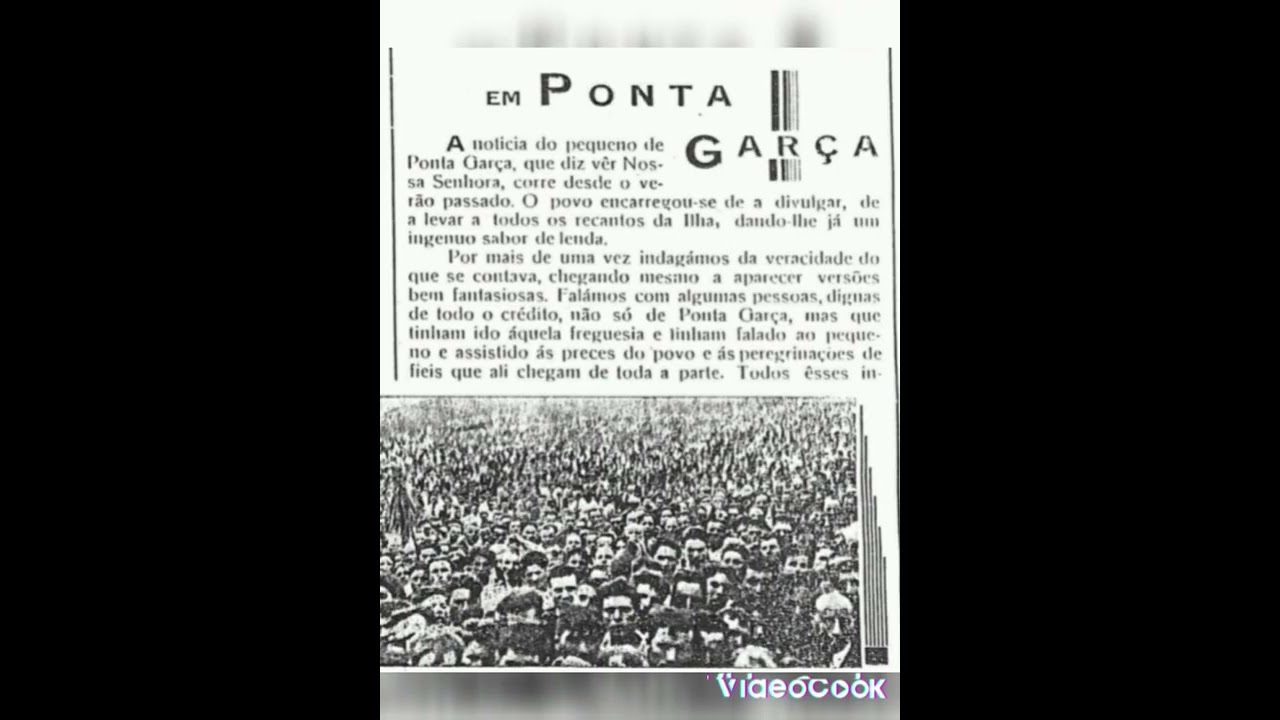 🌹APARIÇÕES DE NOSSA SENHORA EM PONTA GARÇA- AÇORES🌹