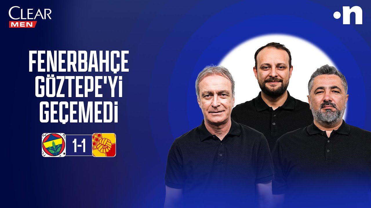 Fenerbahçe - Göztepe Maç Sonu | Önder Özen, Serdar Ali Çelikler, Onur Tuğrul