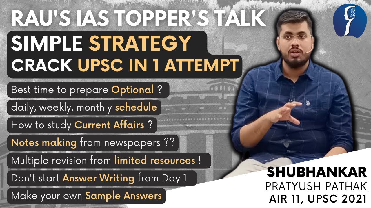 Toppers Talk with Subhankar P. Pathak, AIR-11, IAS 21 | UPSC preparation strategy for beginners