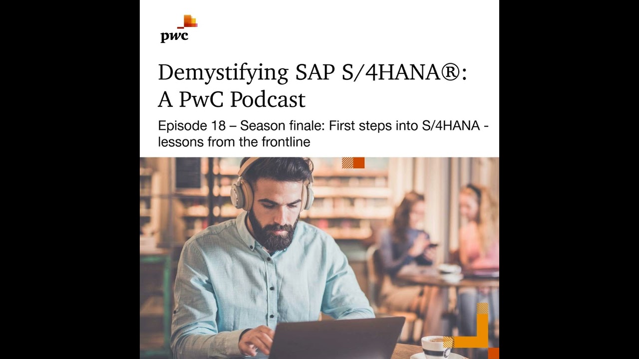 Season Finale: First Steps into S/4HANA - Lessons from the Frontline