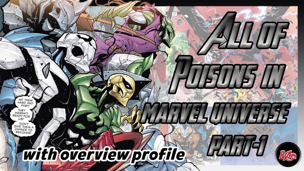 [MARVEL-101] | All of Poisons in marvel universe (Venomverse) (Part-1)