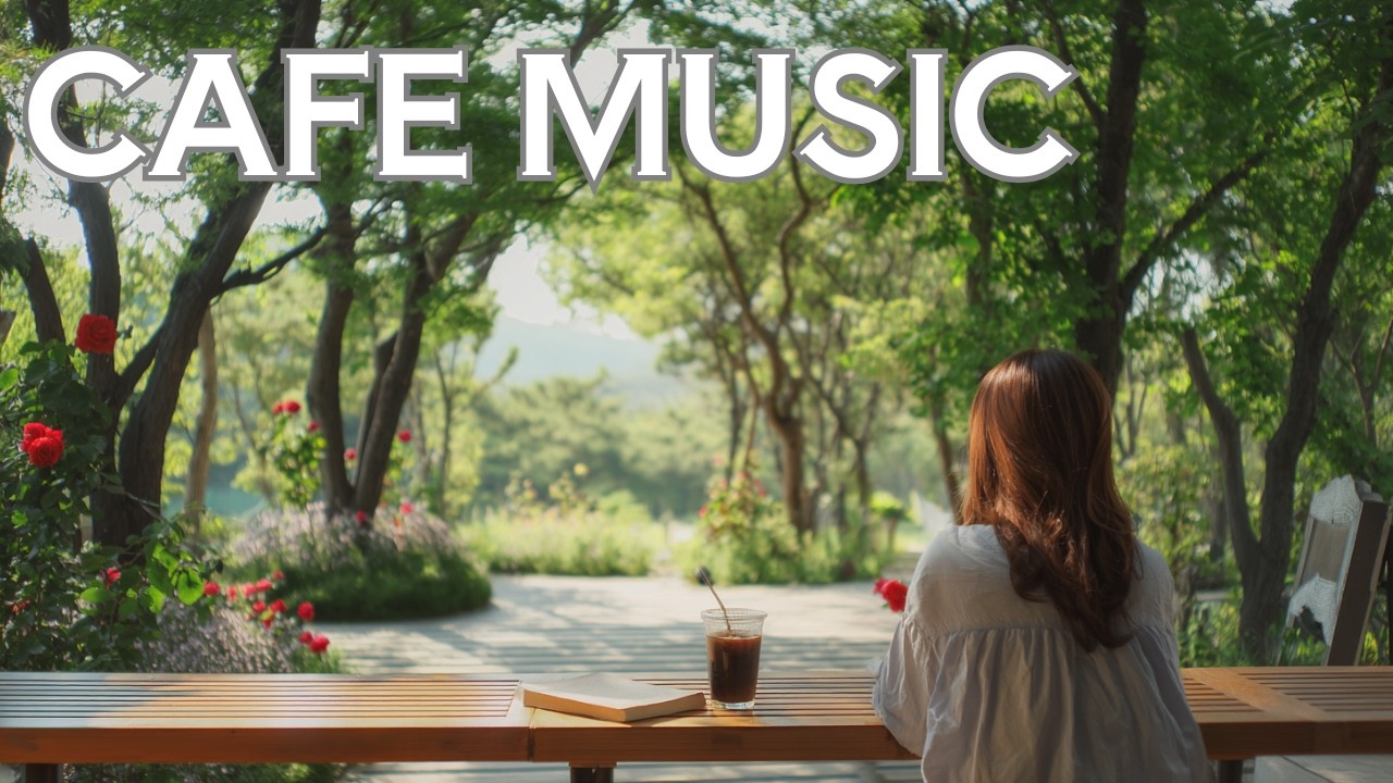 Morning Cafe Music | Work & Study BGM | Relaxing Cafe Ambience