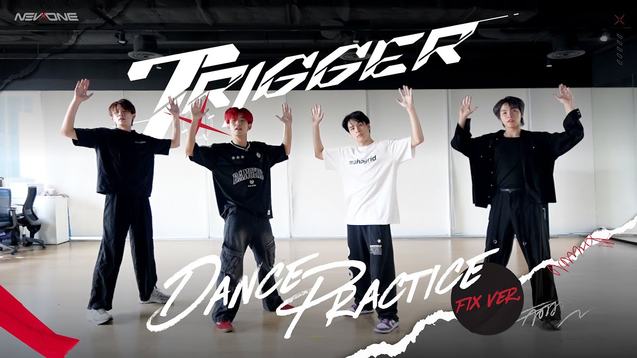 NEVONE - ' TRIGGER ' [ DANCE PRACTICE ] (Fix ver.)