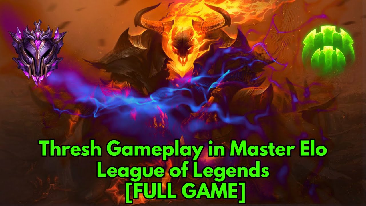 Thresh Gameplay in Master Elo - League of Legends [FULL GAME]
