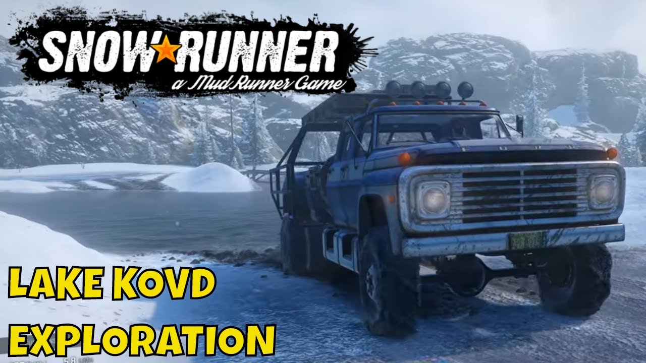 SNOWRUNNER - Season 1 DLC - Lake KOVD Episode 1