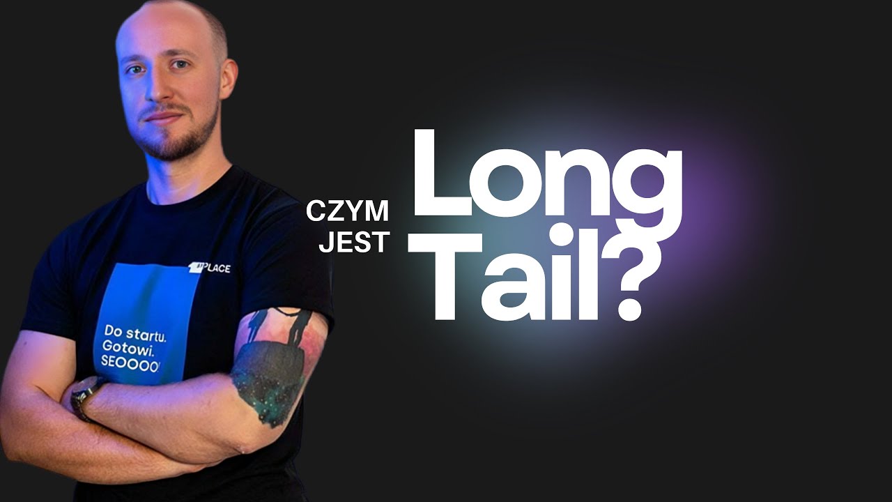 Pozycjonowanie Szerokie Long Tail (Długi Ogon) - Co To Jest?