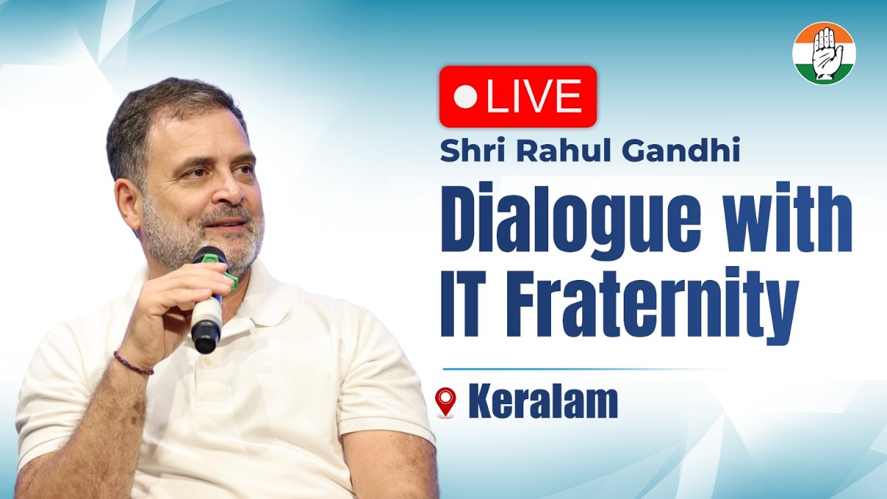 LIVE: LoP Shri Rahul Gandhi interacts with IT Fraternity at Thiruvananthapuram, Keralam.