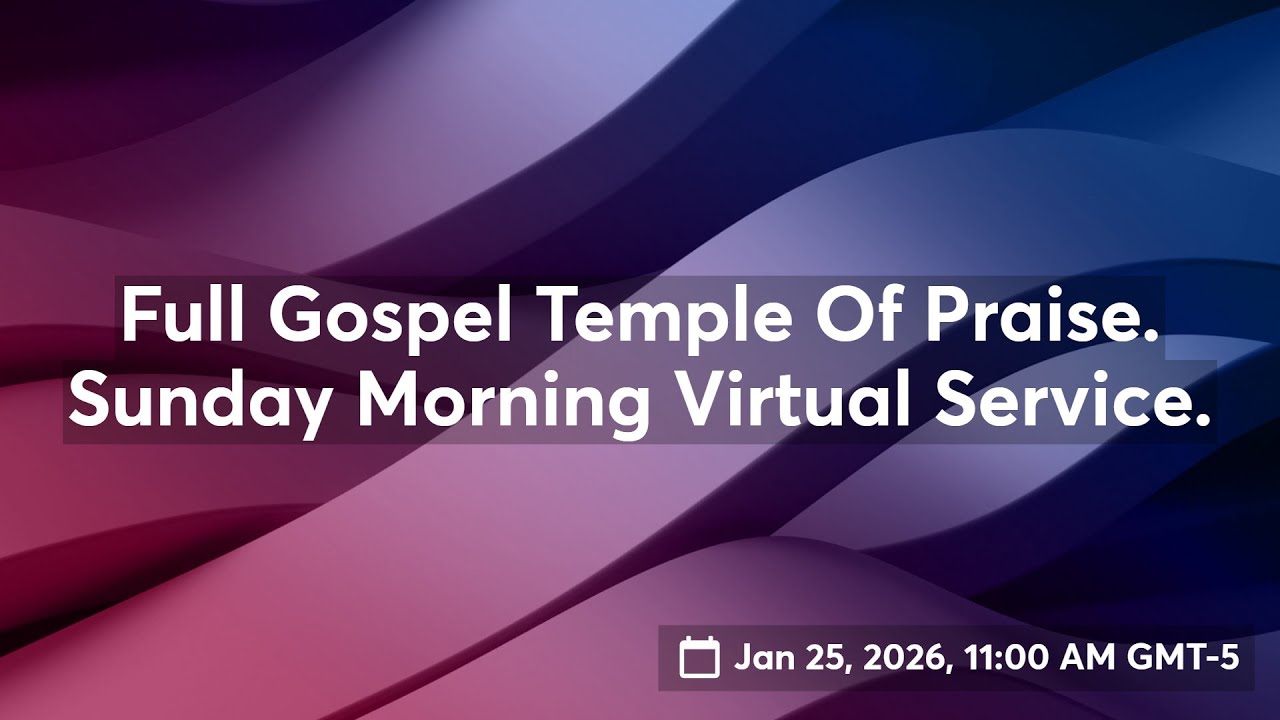 Sunday Morning Virtual Service.