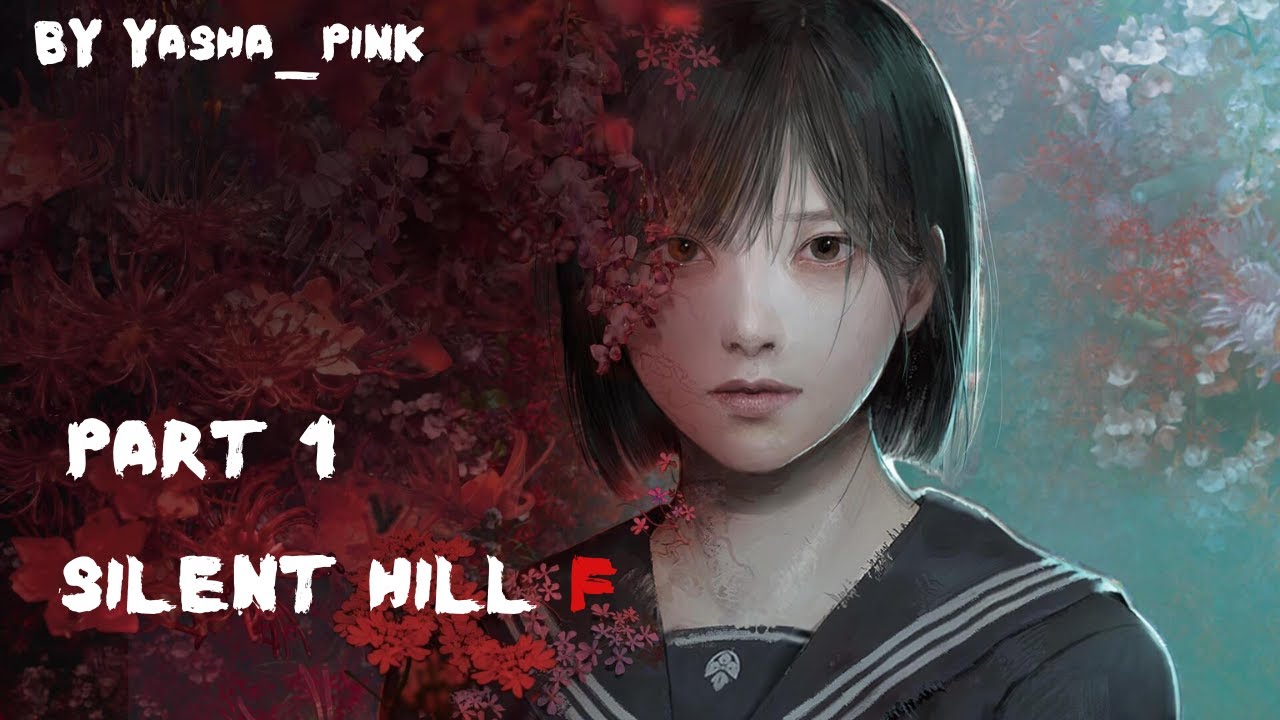 Silent Hill f | стрим #1 | запись стрима