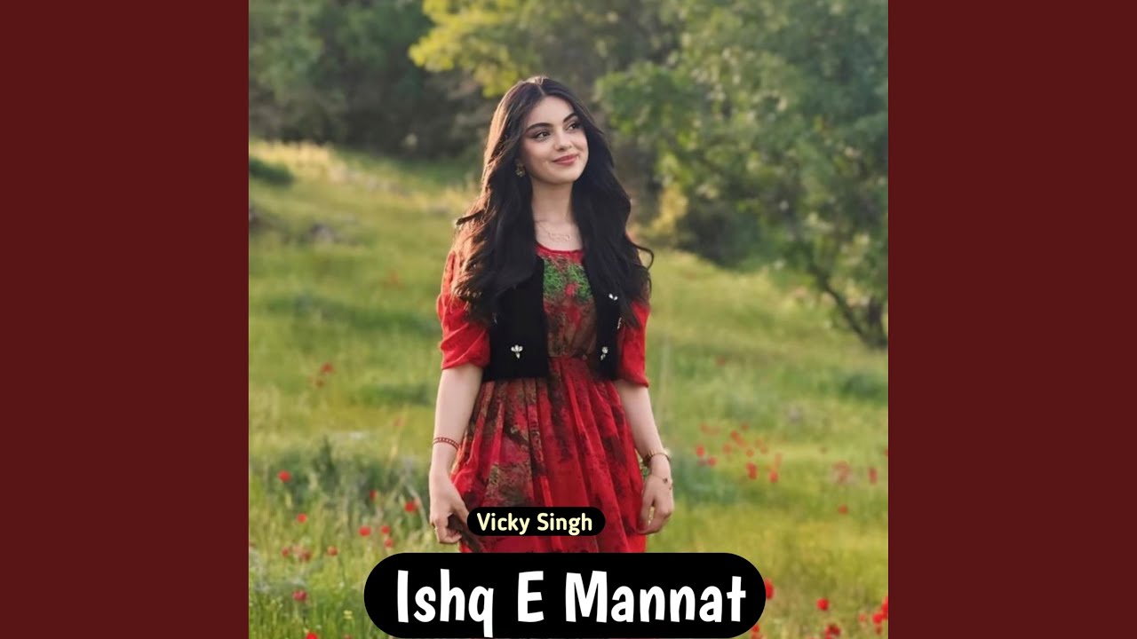 Ishq E Mannat