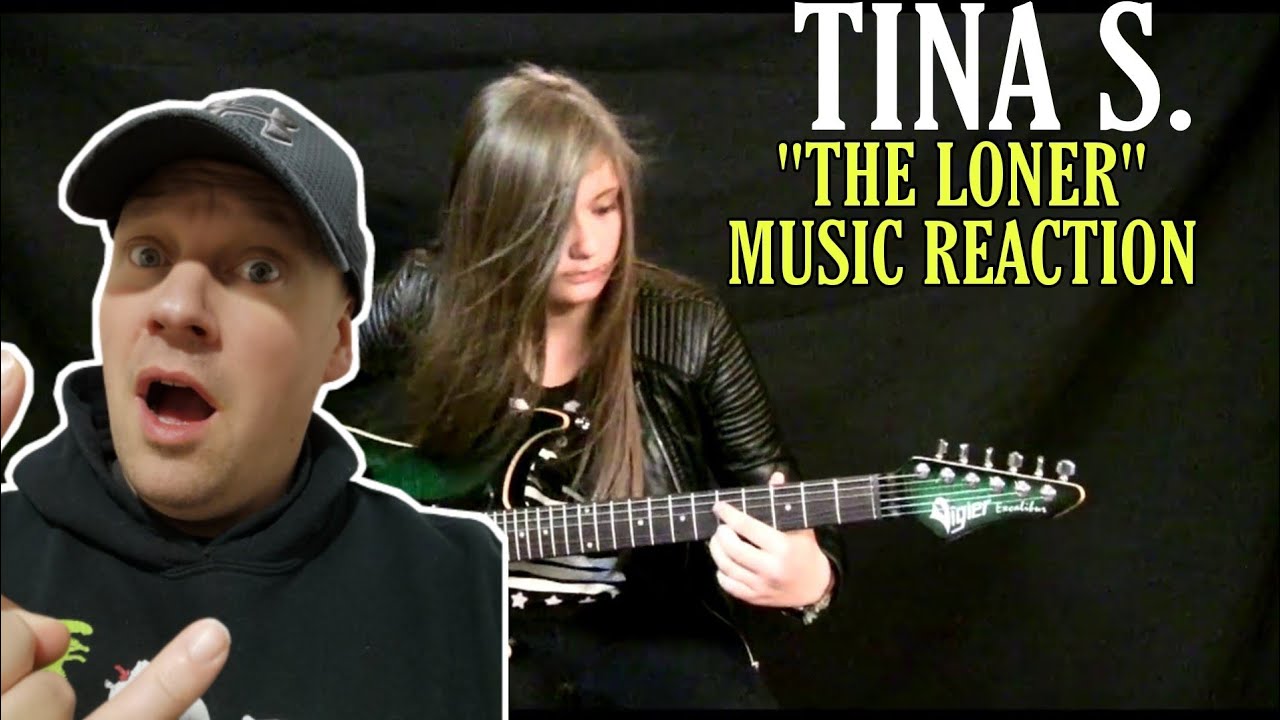 Tina S Reaction - THE LONER (GARY MOORE COVER) | FIRST TIME REACTION TO