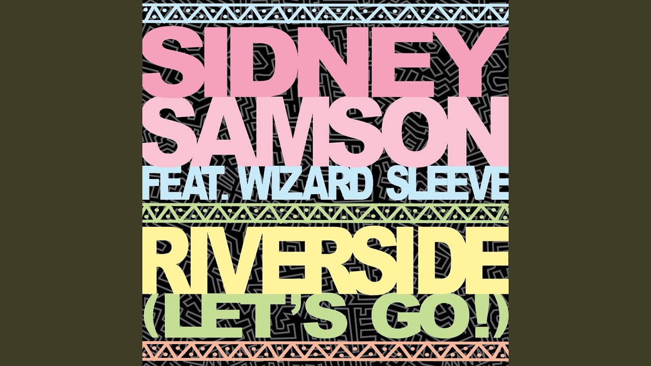Riverside (Let's Go!) (feat. Wizard Sleeve) (TC Dirty Remix)