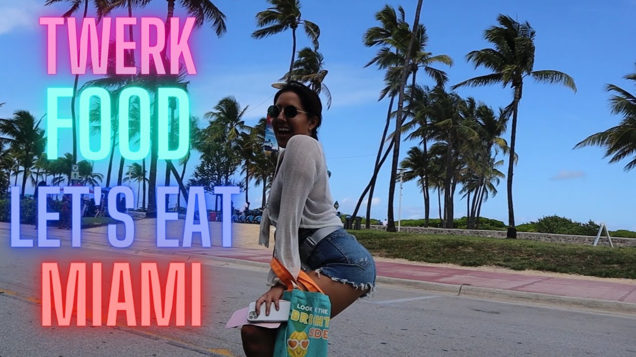 Twerking, eating, South Beach - Miami