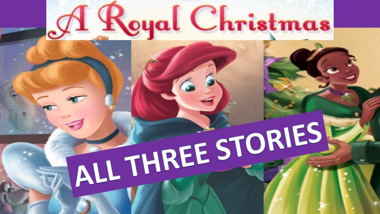 A ROYAL CHRISTMAS Read Aloud, Disney Princess Cinderella, Ariel, Tiana Christmas Stories