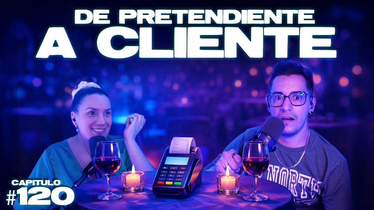 DE PRETENDIENTE A CLIENTE - El Consultorio #120