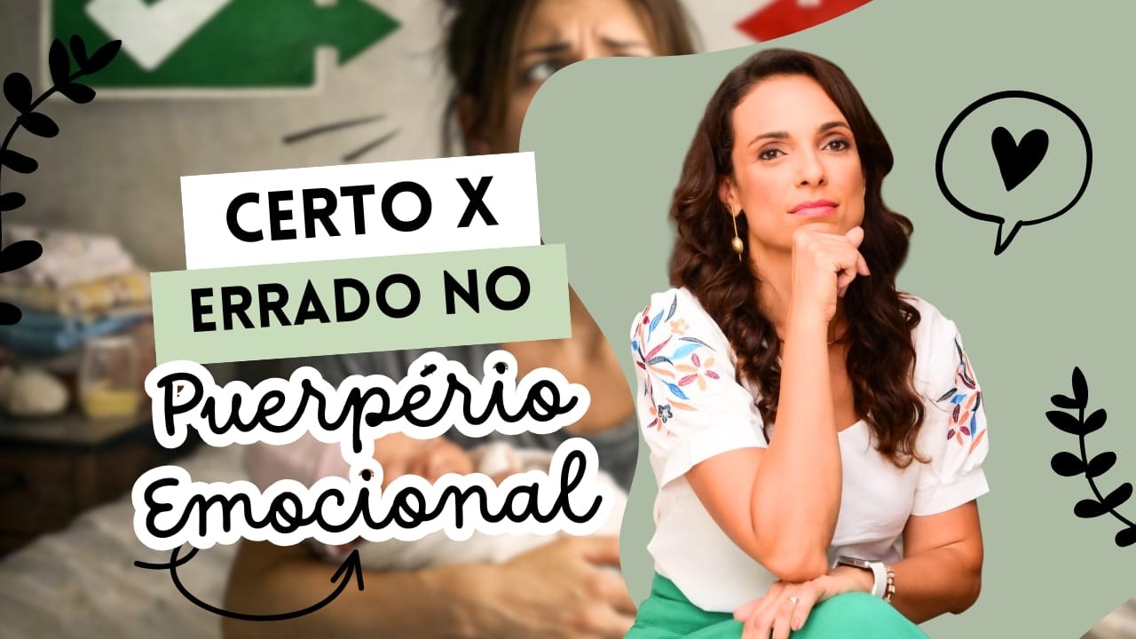 CERTO X ERRADO NO PUERPÉRIO EMOCIONAL