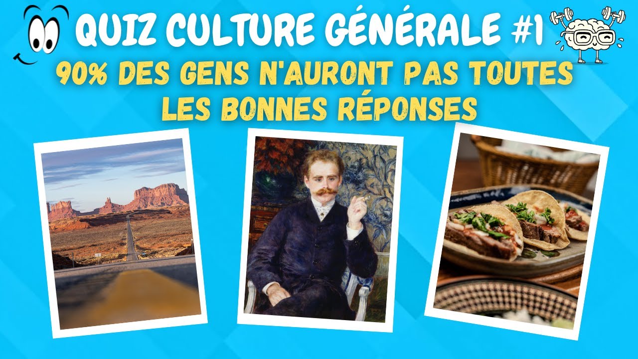 QUIZ Culture Générale #1 l Ces choses que tu ignores