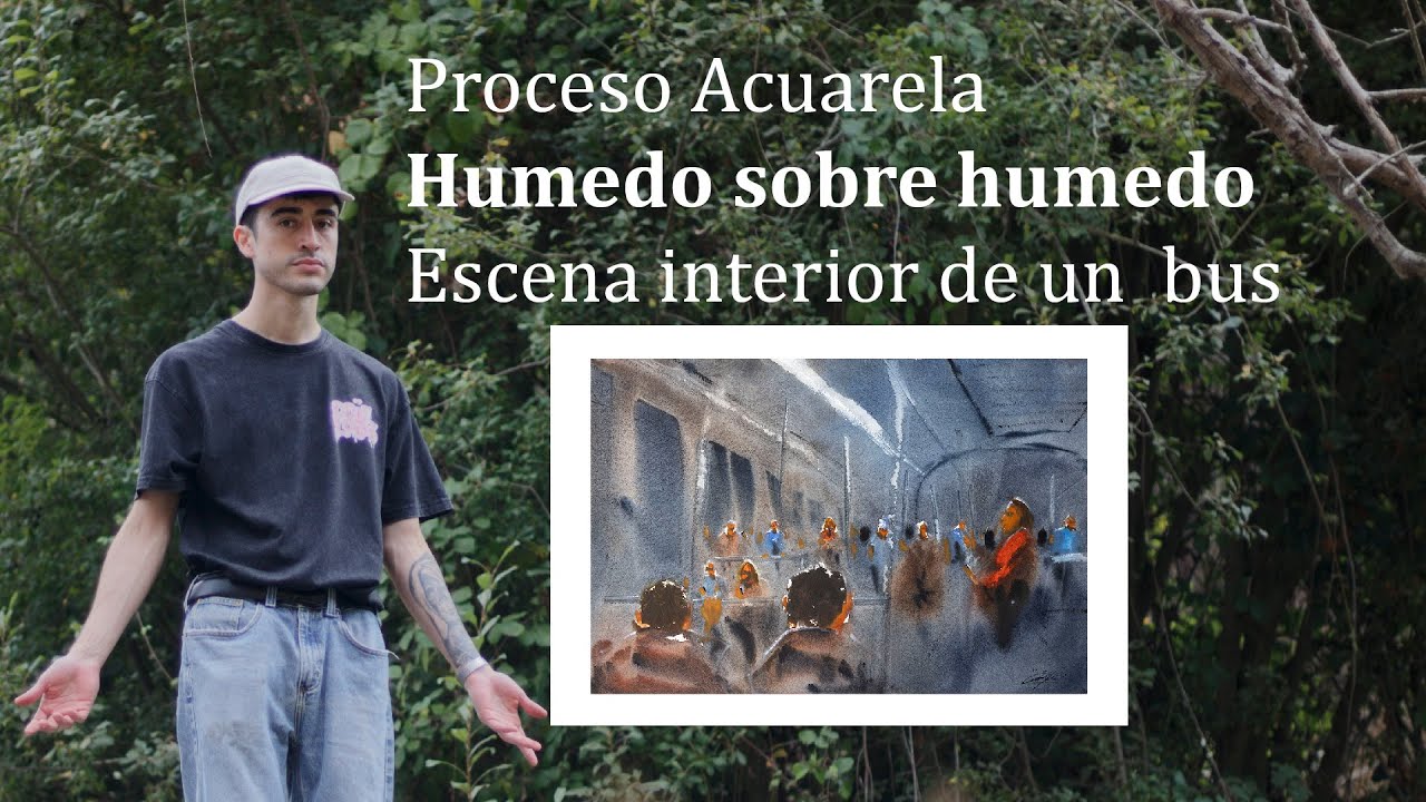 Acuarela paso a paso | Paisaje interior en un bus (técnica húmedo sobre húmedo)