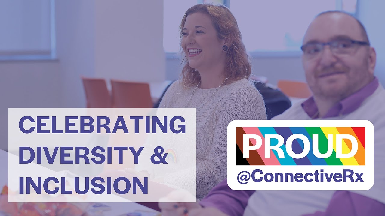 PROUD@ConnectiveRx - Celebrating Diversity and Inclusion