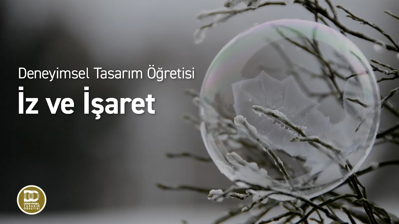 Deneyimsel Tasarım &Ouml;ğretisi - İz ve işaret