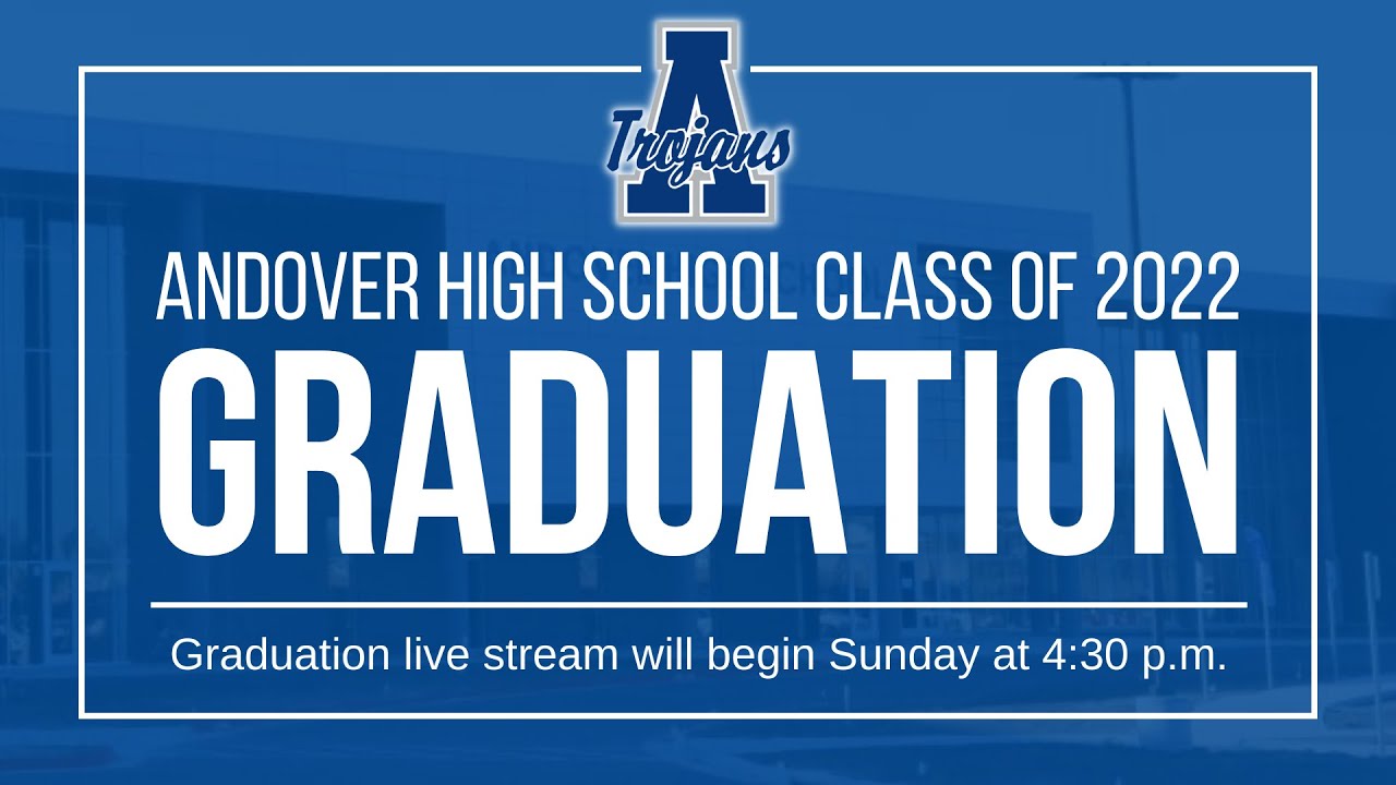 2022 Andover High School graduation livestream