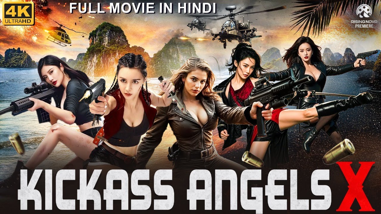 KICKASS ANGELS X - Hollywood Action Movie Hindi Dubbed | Karenina M, Sheila N | Chinese Action Movie