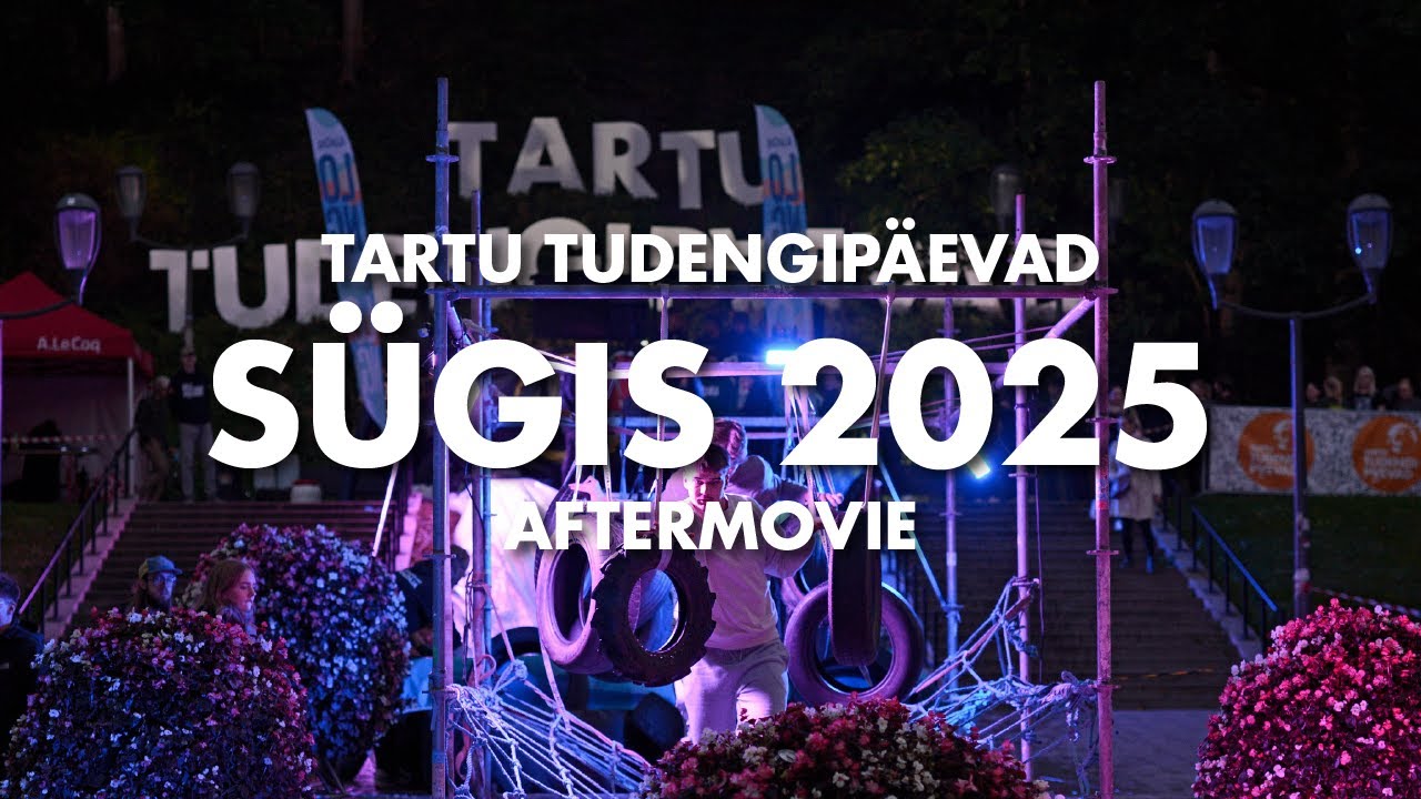 Tartu Tudengip&auml;evad: S&uuml;gis 2025 Aftermovie // Tartu Student Days: Autumn 2025 Aftermovie