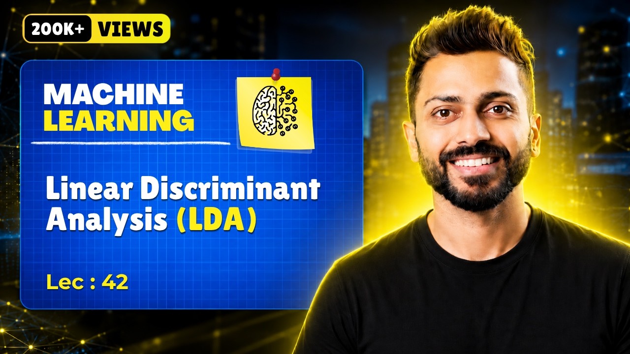 Lec-42: Linear Discriminant Analysis (LDA) | Machine Learning