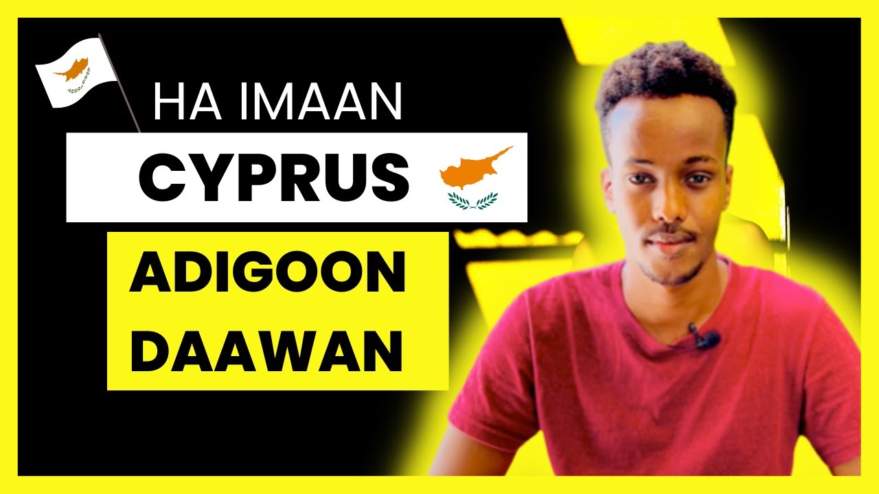 Sideed ku imaan Kartaa Cyprus | Maka tahriibi kartaa? | Sideena Loga galaa Yurub. #cyprus #qubrus