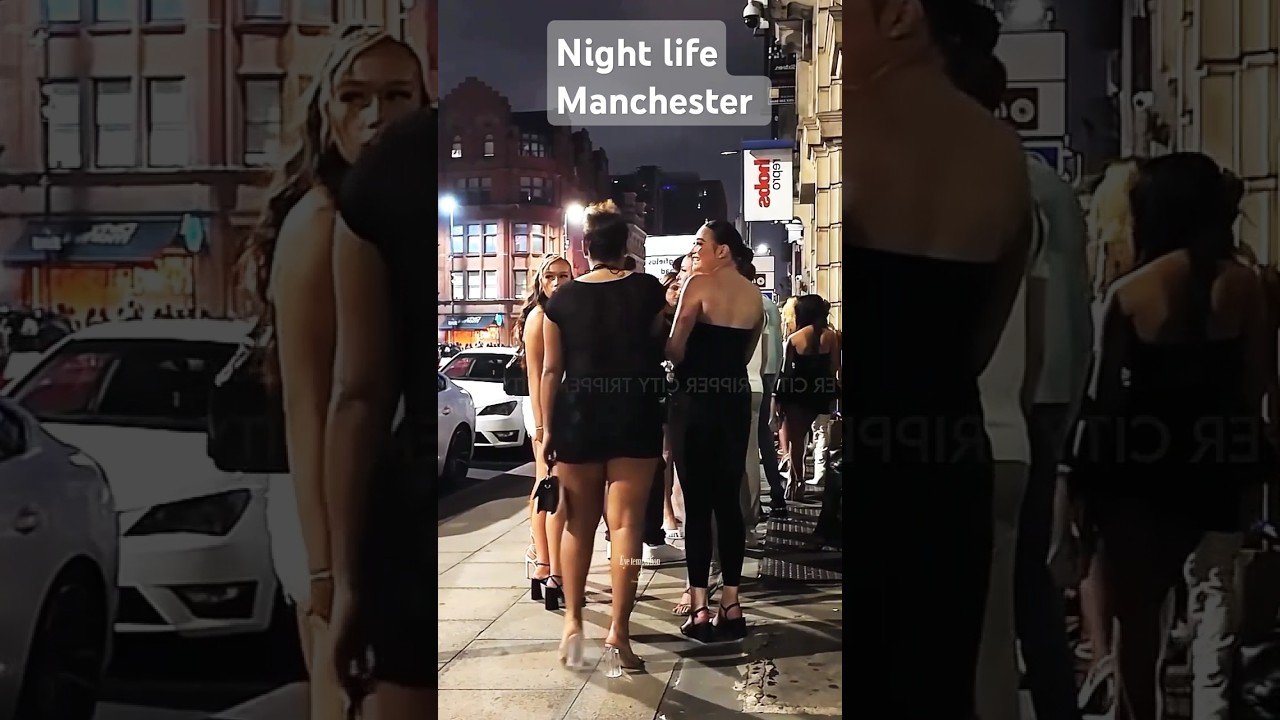 Night life Manchester 