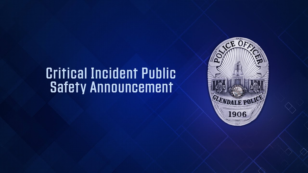 Critical Incident Public Safety Announcement