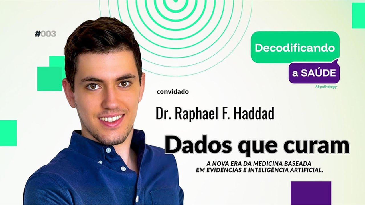 #003 Dados que curam - A Nova Era da Medicina Baseada em Evidências e Inteligência Artificial.