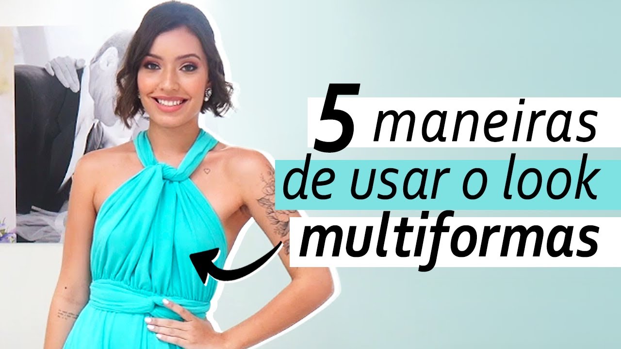 Vestido multiformas | 5 amarrações de vestido diferentes