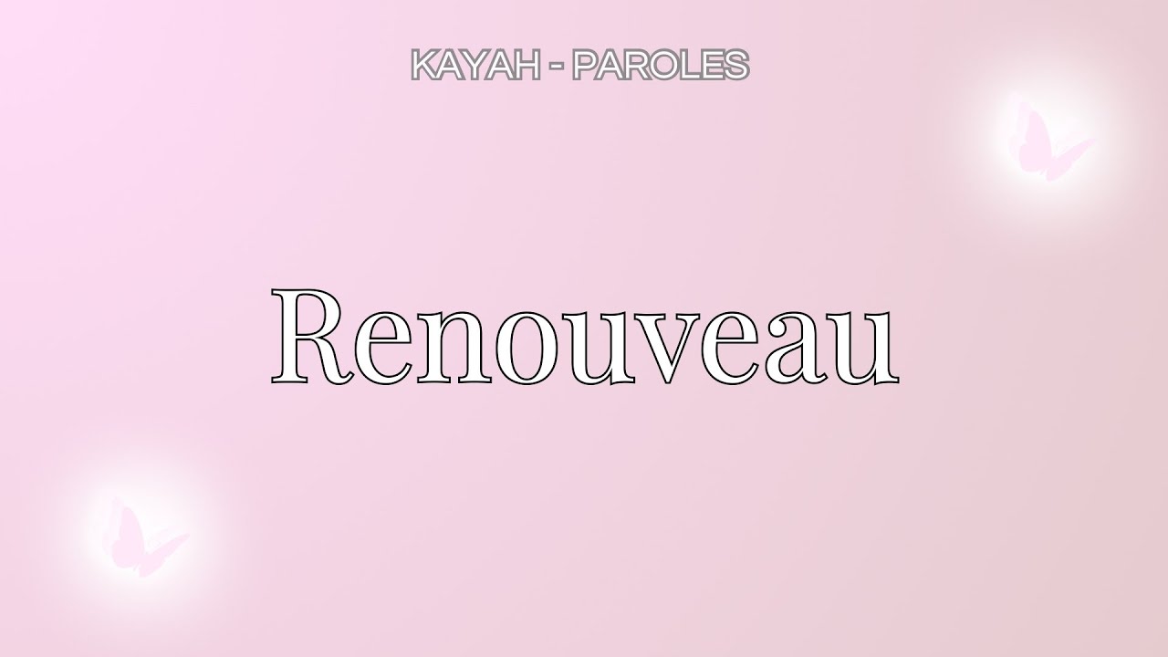 KAYAH - RENOUVEAU 
