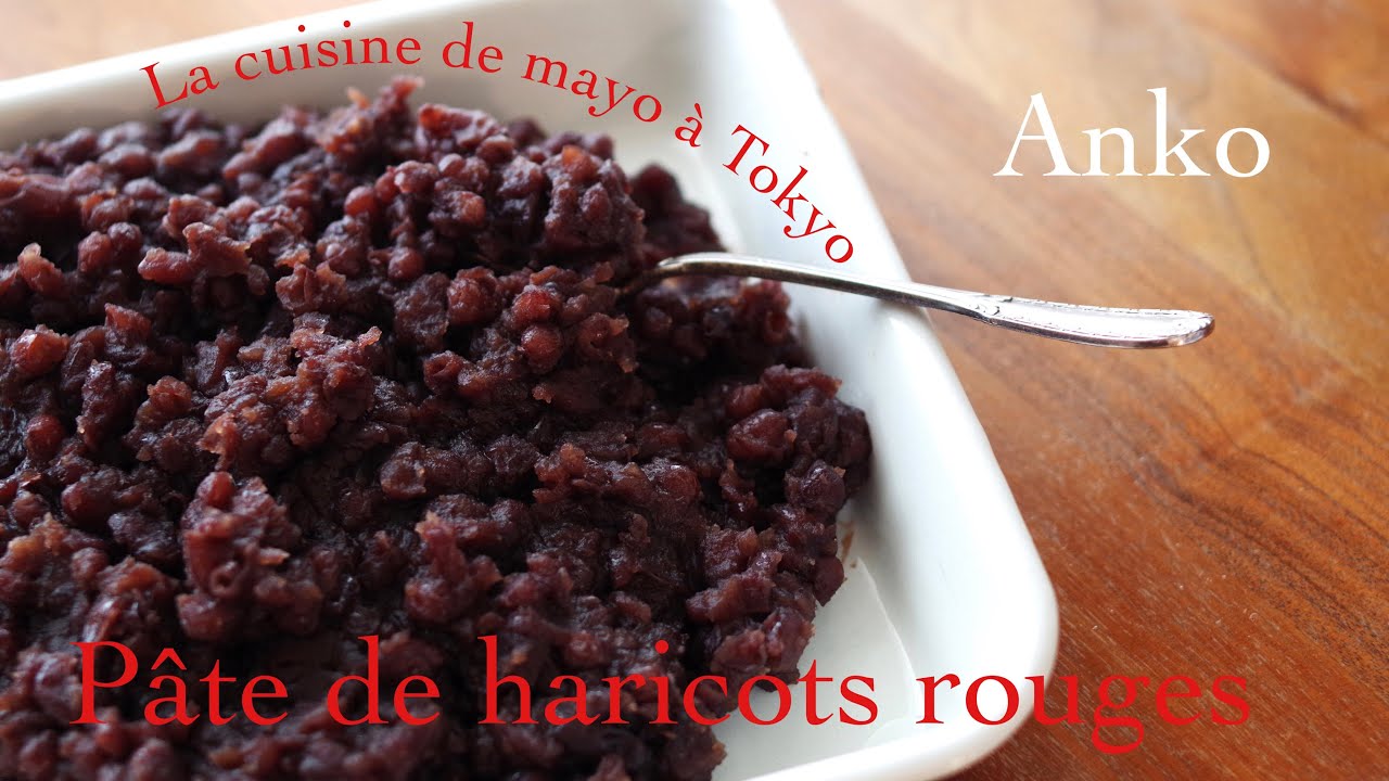 Recette de Pâte de Haricots Rouges Anko/ recette japonaise