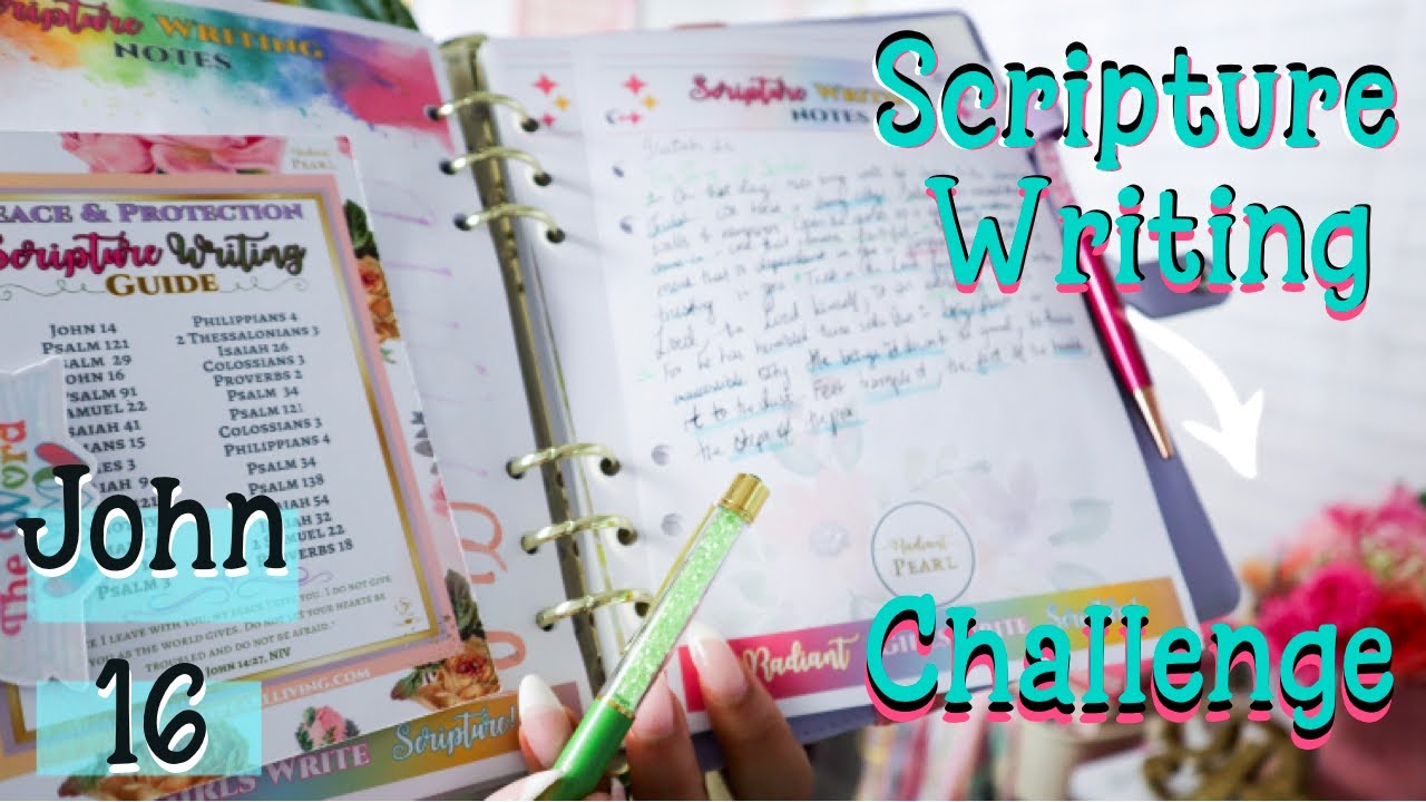 Scripture Writing John 16 - Creative Ideas and Tips