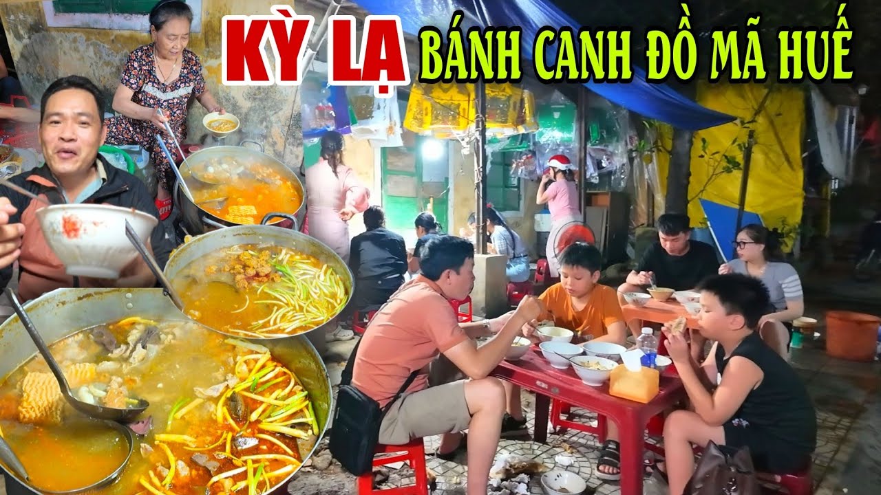 KỲ LẠ Người Ta Gọi Đây Là Quán Bánh Canh ĐỒ MÃ HUẾ