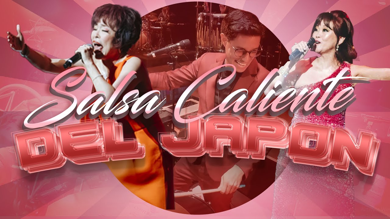 Salsa Caliente del Japon (Live at Gran Teatro Nacional) - Nora Suzuki, Tony Succar