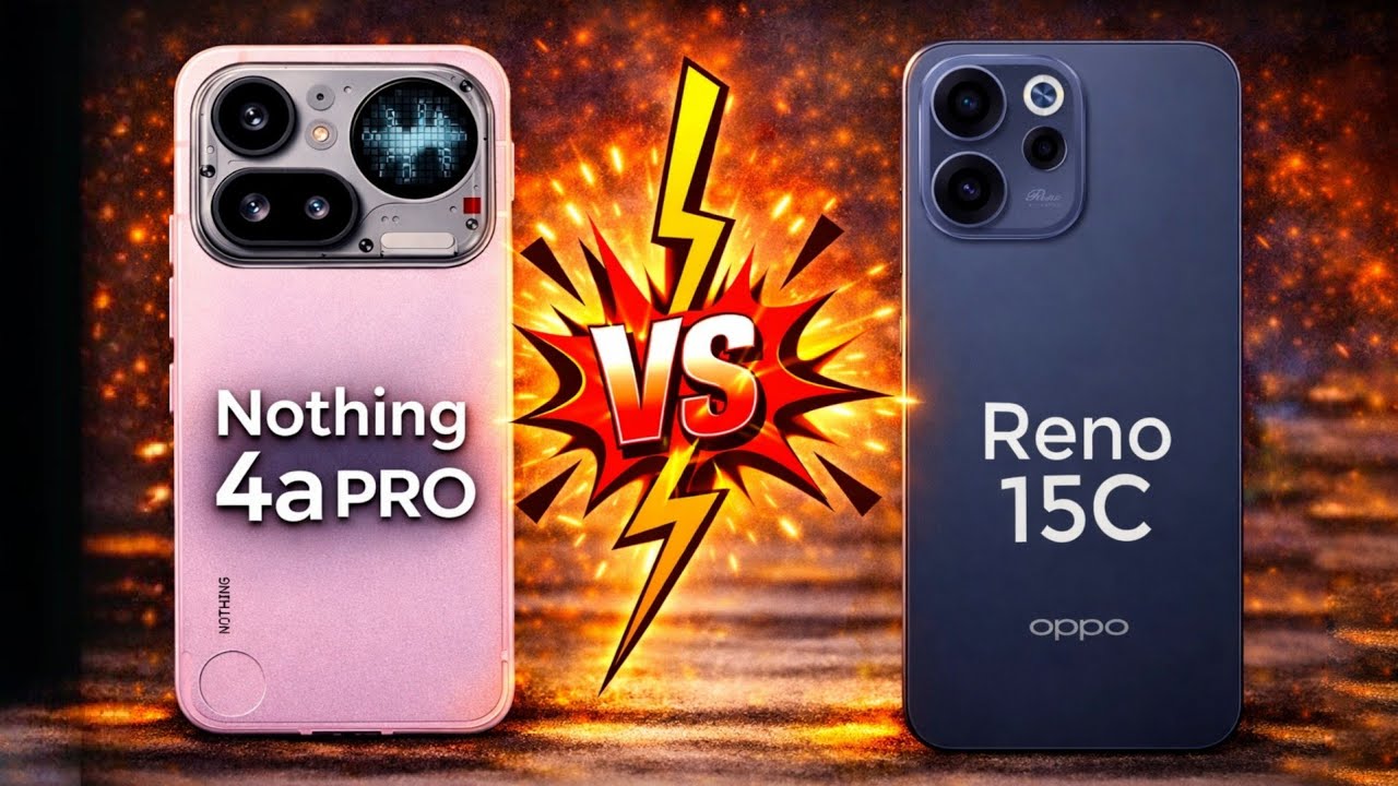 Nothing 4a Pro Vs Oppo Reno 15c 🔥 | Full Comparison |