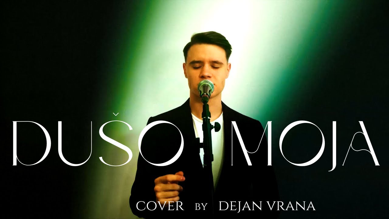 DEJAN VRANA - DUŠO MOJA (COVER)