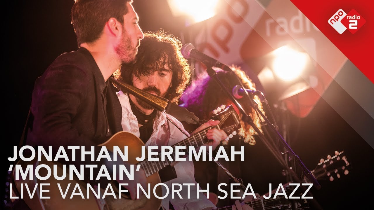 Jonathan Jeremiah - 'Mountain' live vanaf North Sea Jazz | NPO Radio 2