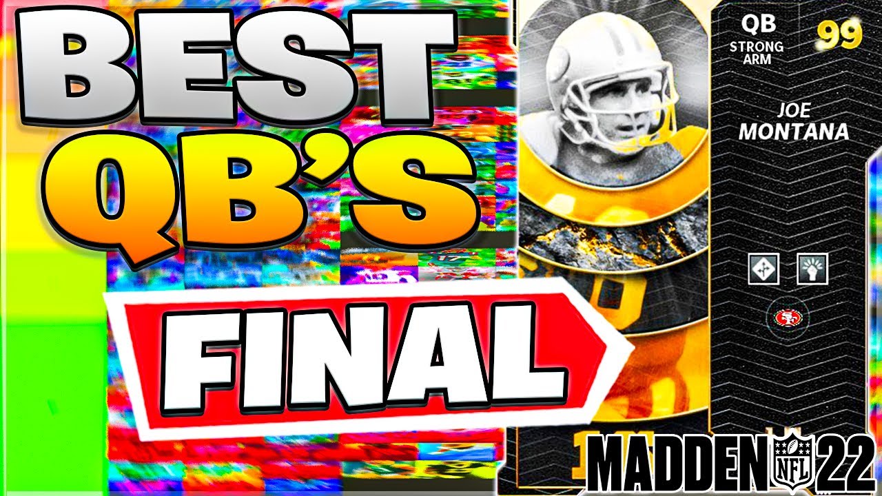 THE BEST QUARTERBACKS IN MADDEN 22 ULTIMATE TEAM FINALE