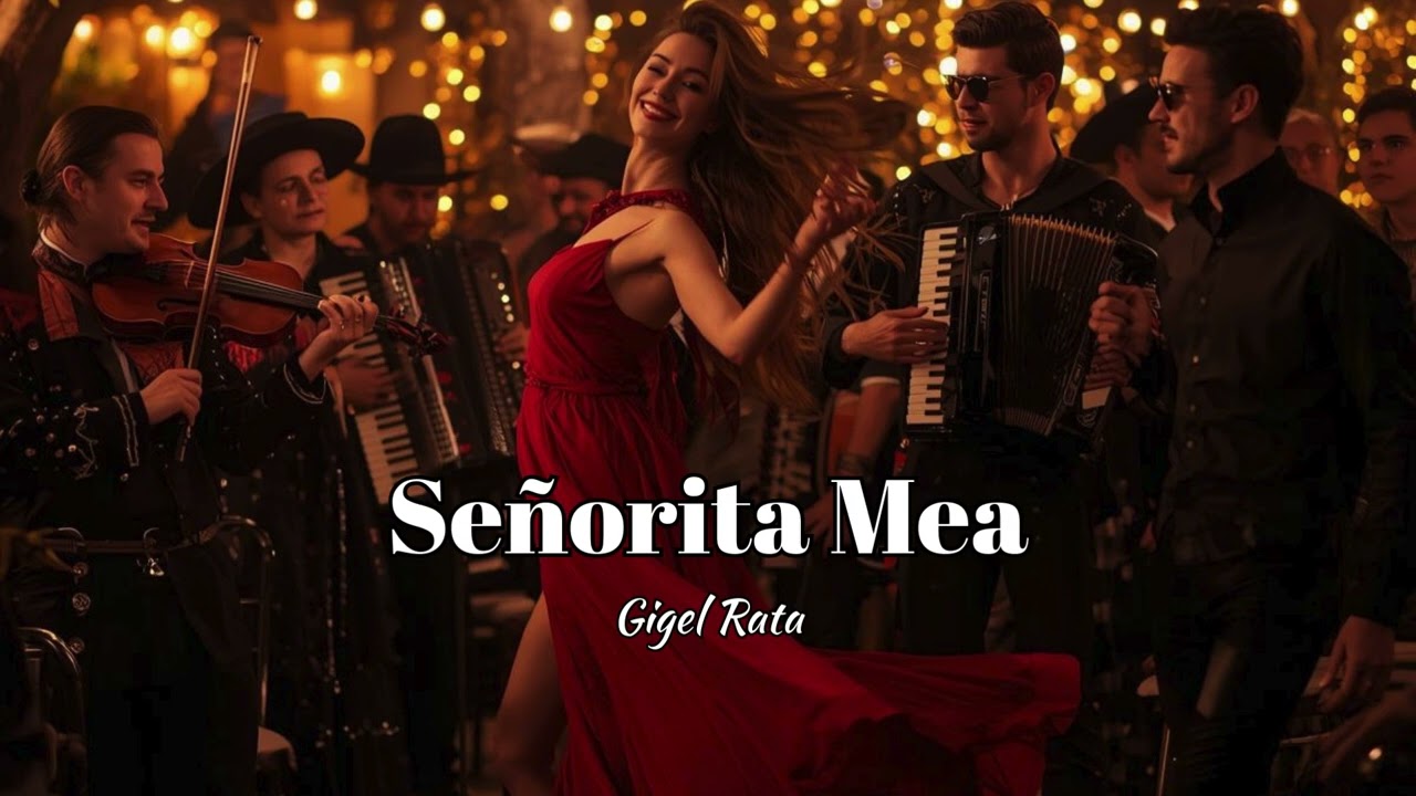Señorita Mea –  Gigel Rata _ Manele De Petrecere Cu Vibe Oriental