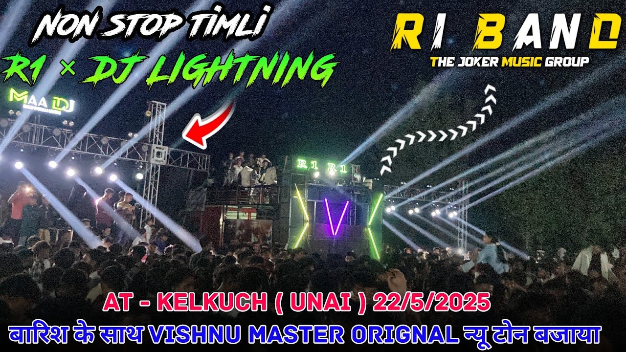 R1 band 2025 | non stop remix timli songs 🎶 | At - Kelkutch ( unai ) 22 / 5 / 2025